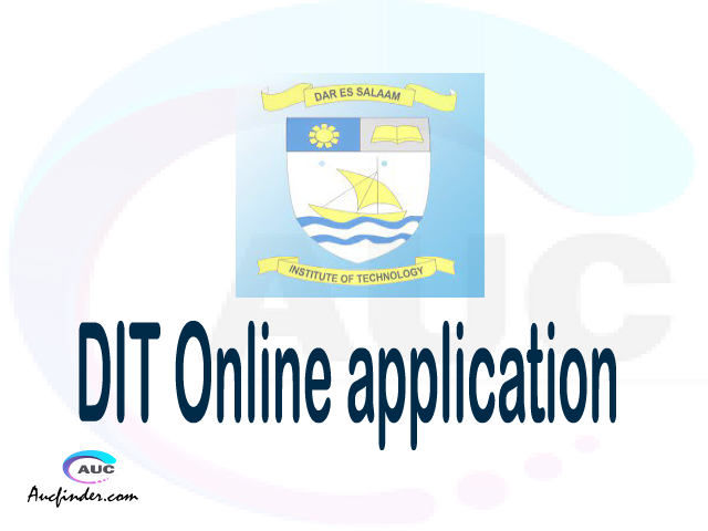 DIT online application, Dar es Salaam Institute of Technology DIT online application, DIT Online application 2021/2022, how to apply at DIT, Dar es Salaam Institute of Technology DIT admission