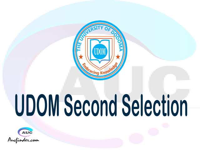 Find UDOM second selection - UDOM second round selected applicants - UDOM second round selection, UDOM selected applicants second round, UDOM second round selected students