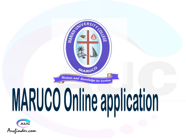 MARUCO online application, Marian University College MARUCO online application, MARUCO Online application 2021/2022, MARUCO application 2021/2022, Marian University College MARUCO admission