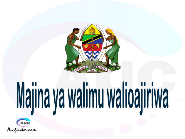 Majina ya walimu walioajiriwa 2021/2022,orodha ya majina ya walimu walioajiriwa 2021,majina ya walimu ajira mpya 2021,majina ya walimu 2021 pdf, majina ya walimu 2021