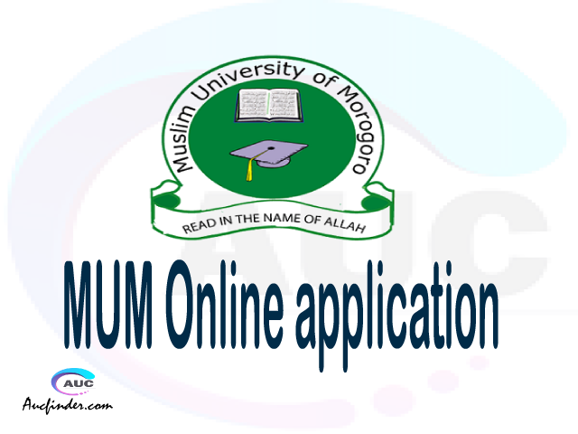 MUM online application, Muslim University of Morogoro MUM online application, MUM Online application 2021/2022, MUM application 2021/2022, Muslim University of Morogoro MUM admission