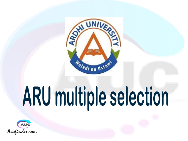ARU Multiple selection, ARU multiple selected applicants, multiple selection ARU, ARU multiple Admission, ARU Applicants with multiple selection