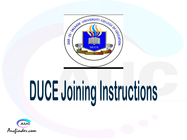 DUCE joining instructions pdf DUCE joining instructions pdf DUCE joining instruction Joining Instruction DUCE Dar es Salaam University College of Education joining instructions