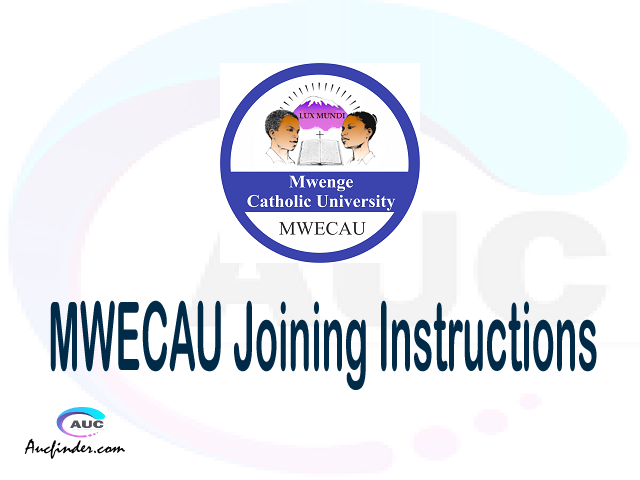 MWECAU joining instructions pdf MWECAU joining instructions pdf MWECAU joining instruction Joining Instruction MWECAU Mwenge Catholic University joining instructions