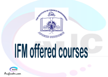 IFM courses 2021, Institute of Finance Management offered courses, IFM courses and requirements, kozi za chuo kikuu cha Institute of Finance Management, IFM diploma certificate Undergraduate degree and postgraduate courses