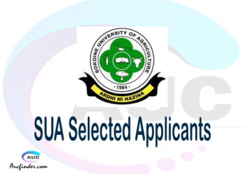SUA selected applicants 2021/22 pdf, Majina ya waliochaguliwa Sokoine University of Agriculture, Sokoine University of Agriculture selected applicants, Sokoine University of Agriculture SUA Selected candidates 2021, Sokoine University of Agriculture SUA Selected students