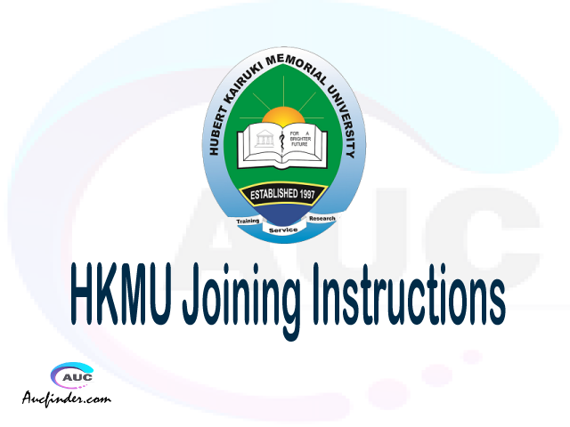 HKMU joining instruction pdf 2021/2022 HKMU joining instruction pdf HKMU joining instruction 2021 Joining Instruction HKMU 2021 Hubert Kairuki Memorial University joining instructions