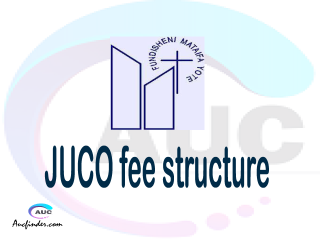 JUCO fee structure 2021, Jordan University College fees, Jordan University College fee structure,Jordan University College tuition fees, Jordan University College (JUCO) fee structure