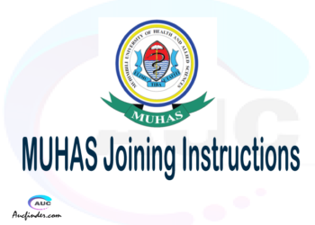 MUHAS joining instruction pdf 2021/2022 MUHAS joining instruction pdf MUHAS joining instruction 2021 Joining Instruction MUHAS 2021 Muhimbili University of Health and Allied Sciences joining instructions