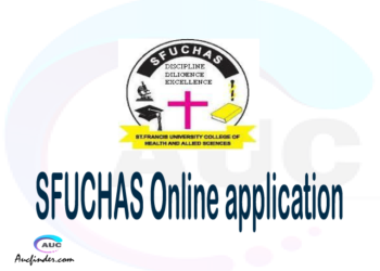 SFUCHAS online application, St. Francis University College of Health and Allied Sciences SFUCHAS online application, SFUCHAS Online application 2021/2022, SFUCHAS application 2021/2022, St. Francis University College of Health and Allied Sciences SFUCHAS admission