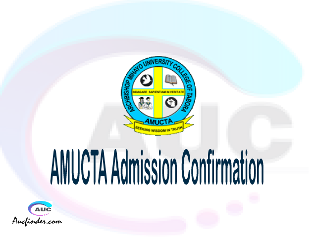 AMUCTA confirmation code, how to confirm AMUCTA admission, AMUCTA confirm admission, AMUCTA verification code, AMUCTA TCU confirmation code - confirm your admission at the Archbishop Mihayo University College of Tabora AMUCTA