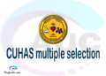 CUHAS Multiple selection, CUHAS multiple selected applicants, multiple selection CUHAS, CUHAS multiple Admission, CUHAS Applicants with multiple selection