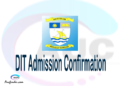 DIT confirmation code, how to confirm DIT admission, DIT confirm admission, DIT verification code, DIT TCU confirmation code - confirm your admission at the Dar es Salaam Institute of Technology DIT