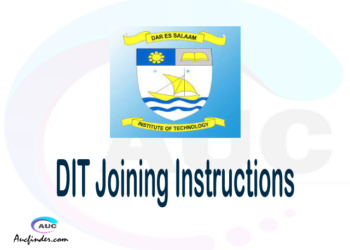DIT joining instructions pdf DIT joining instructions pdf DIT joining instruction Joining Instruction DIT Dar es Salaam Institute of Technology joining instructions