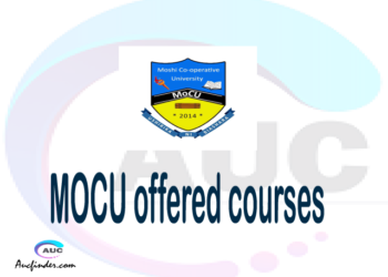 MOCU courses 2021, Moshi Cooperative University offered courses, MOCU courses and requirements, kozi za chuo kikuu cha Moshi Cooperative University, MOCU diploma certificate Undergraduate degree and postgraduate courses