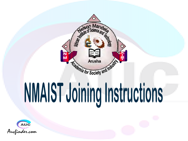 NMAIST joining instructions pdf NMAIST joining instructions pdf NMAIST joining instruction Joining Instruction NMAIST Nelson Mandela African Institute of Science and Technology joining instructions