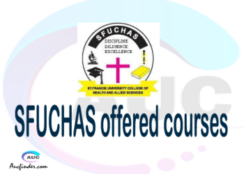 SFUCHAS courses 2021, St. Francis University College of Health and Allied Sciences offered courses, SFUCHAS courses and requirements, kozi za chuo kikuu cha St. Francis University College of Health and Allied Sciences, SFUCHAS diploma certificate Undergraduate degree and postgraduate courses