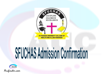 SFUCHAS confirmation code, how to confirm SFUCHAS admission, SFUCHAS confirm admission, SFUCHAS verification code, SFUCHAS TCU confirmation code - confirm your admission at the St. Francis University College of Health and Allied Sciences SFUCHAS