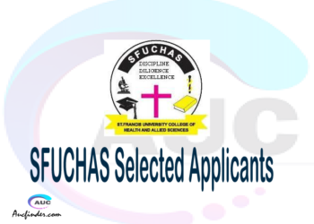 SFUCHAS selected applicants 2021/22 pdf, Majina ya waliochaguliwa St. Francis University College of Health and Allied Sciences, St. Francis University College of Health and Allied Sciences selected applicants, St. Francis University College of Health and Allied Sciences SFUCHAS Selected candidates 2021, St. Francis University College of Health and Allied Sciences SFUCHAS Selected students