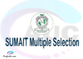 SUMAIT Multiple selection, SUMAIT multiple selected applicants, multiple selection SUMAIT, SUMAIT multiple Admission, SUMAIT Applicants with multiple selection