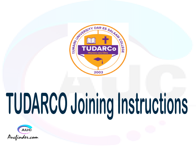 TUDARCO joining instructions pdf TUDARCO joining instructions pdf TUDARCO joining instruction Joining Instruction TUDARCO Tumaini University Makumira Dar es Salaam College joining instructions