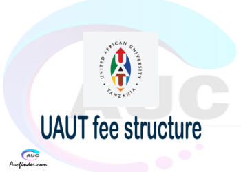 UAUT fee structure 2021, United African University of Tanzania fees, United African University of Tanzania fee structure, United African University of Tanzania tuition fees, United African University of Tanzania (UAUT) fee structure
