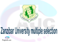 Zanzibar University Multiple selection, Zanzibar University multiple selected applicants, multiple selection Zanzibar University, ZU multiple Admission, Zanzibar University Applicants with multiple selection