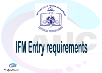 IFM Admission Entry requirements IFM Entry requirements Institute of Finance Management Admission Entry requirements, Institute of Finance Management Entry requirements sifa za kujiunga na chuo cha Institute of Finance Management