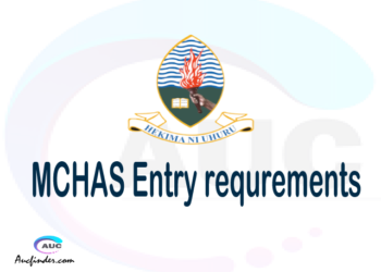 MCHAS Admission Entry requirements MCHAS Entry requirements Mbeya College of Health and Allied Sciences Admission Entry requirements, Mbeya College of Health and Allied Sciences Entry requirements sifa za kujiunga na chuo cha Mbeya College of Health and Allied Sciences