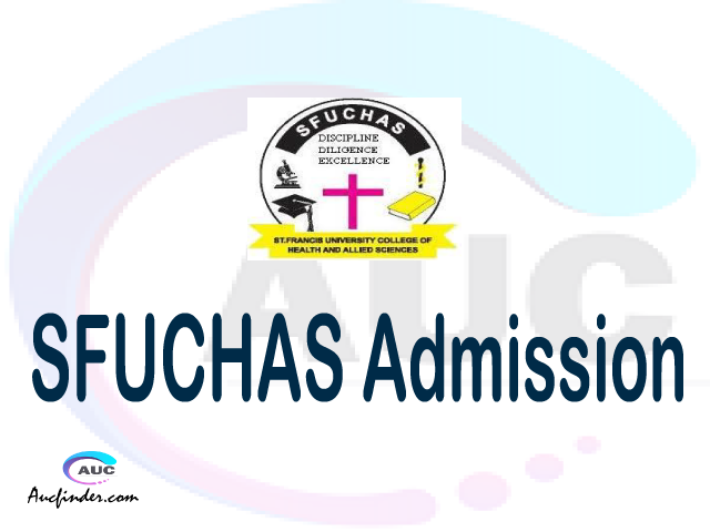 St. Francis University College of Health and Allied Sciences Admission St. Francis University College of Health and Allied Sciences SFUCHAS Admission