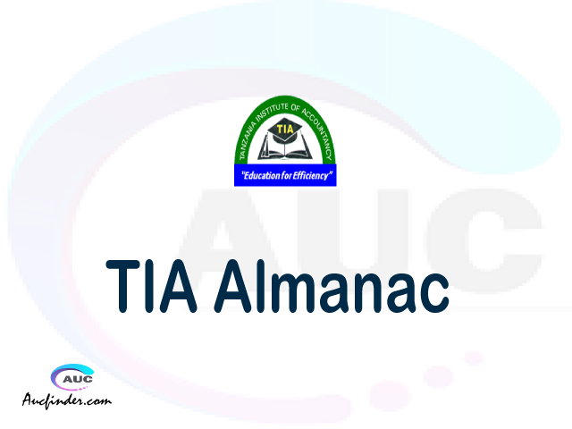 TIA almanac Tanzania Institute of Accountancy almanac Tanzania Institute of Accountancy (TIA) almanac Tanzania Institute of Accountancy TIA almanac Download Tanzania Institute of Accountancy almanac