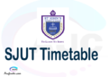 SJUT timetable, SJUT timetable second semester, SIS SJUT timetable semester 2, Second Semester time table, second semester time table,