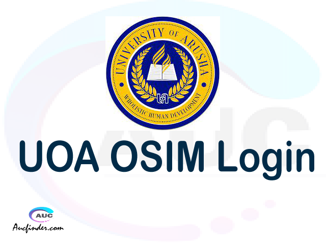 UOA OSIM, University of Arusha Student Information Management System, UOA login account My account, UOA login account, UOA login, UOA OSIM UOA login, UOA login to My account Login