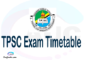 TPSC Examination Time Table-, TPSC UE timetable, UE timetable TPSC, TPSC supplementary timetable, TPSC UE timetable second semester, TPSC supplementary timetable