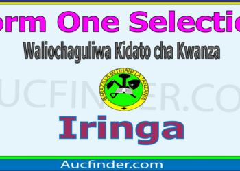Form One Selection 2026 in Iringa – Majina ya Waliochaguliwa Kidato cha Kwanza Iringa