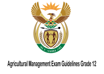 Agricultural Management Practices Grade 12 Examination Guidelines