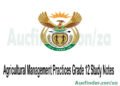 Agricultural Management Practices Grade 12 Study Notes Pdf Download