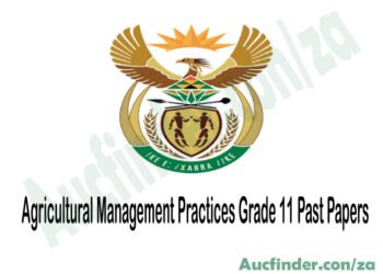Agricultural Management Practices Grade 11 Exam Papers and Memos
