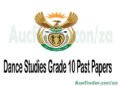 Dance Studies Grade 10 Exam Papers and Memos pdf download