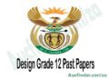 Design Grade 12 Past Papers and Memos Pdf download