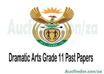 Dramatic Arts Grade 11 Exam Papers and Memos