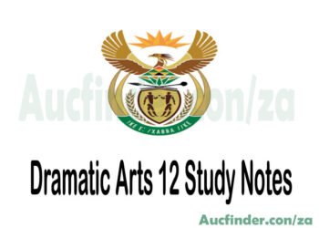 Dramatic Arts Grade 12 Study Notes Pdf Download