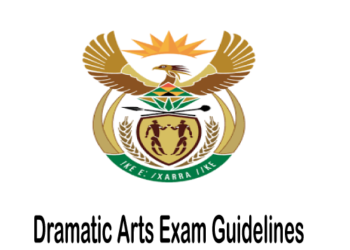 Dramatic Arts Grade 12 Examination Guidelines
