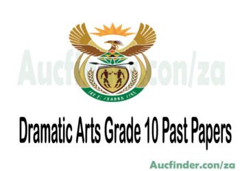 Dramatic Arts Grade 10 Exam Papers and Memos pdf download