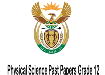 Physical Science Grade 12 Past Papers and Memos Pdf [ 2015-2021]